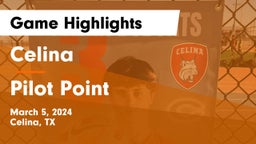 Celina  vs Pilot Point Game Highlights - March 5, 2024