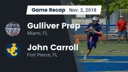 Recap: Gulliver Prep  vs. John Carroll  2018