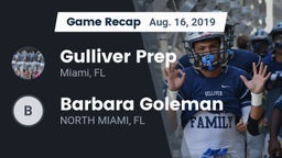 Recap: Gulliver Prep  vs. Barbara Goleman   2019