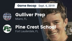Recap: Gulliver Prep  vs. Pine Crest School 2019