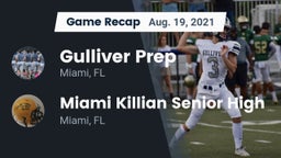 Recap: Gulliver Prep  vs. Miami Killian Senior High 2021