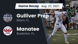 Recap: Gulliver Prep  vs. Manatee  2021