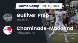 Recap: Gulliver Prep  vs. Chaminade-Madonna  2021