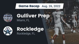 Recap: Gulliver Prep  vs. Rockledge  2022
