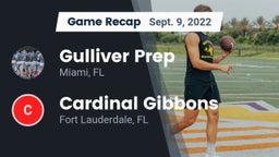 Recap: Gulliver Prep  vs. Cardinal Gibbons  2022