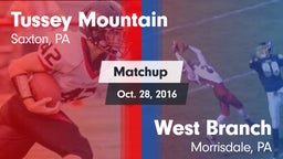Matchup: Tussey Mountain vs. West Branch  2016