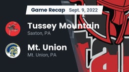 Recap: Tussey Mountain  vs. Mt. Union  2022