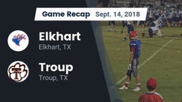 Recap: Elkhart  vs. Troup  2018