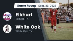 Recap: Elkhart  vs. White Oak  2022