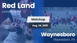Matchup: Red Land vs. Waynesboro  2018