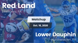 Matchup: Red Land vs. Lower Dauphin  2020