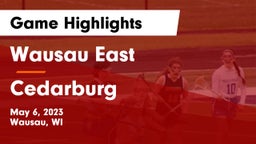 Wausau East  vs Cedarburg  Game Highlights - May 6, 2023