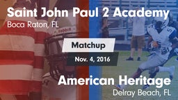 Matchup: Pope John Paul II vs. American Heritage  2016