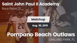 Matchup: Saint John Paul II vs. Pompano Beach Outlaws 2019