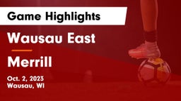 Wausau East  vs Merrill  Game Highlights - Oct. 2, 2023