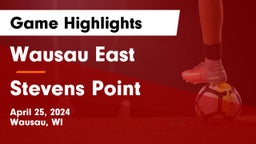 Wausau East  vs Stevens Point  Game Highlights - April 25, 2024
