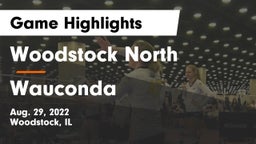 Woodstock North  vs Wauconda Game Highlights - Aug. 29, 2022