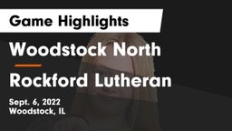 Woodstock North  vs Rockford Lutheran Game Highlights - Sept. 6, 2022