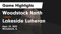Woodstock North  vs Lakeside Lutheran  Game Highlights - Sept. 23, 2023