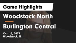 Woodstock North  vs Burlington Central Game Highlights - Oct. 13, 2023