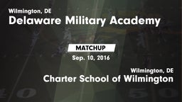 Matchup: Delaware Military Ac vs. Charter School of Wilmington 2016