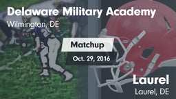 Matchup: Delaware Military Ac vs. Laurel  2016