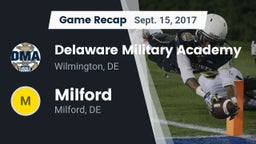 Recap: Delaware Military Academy  vs. Milford  2017