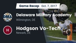 Recap: Delaware Military Academy  vs. Hodgson Vo-Tech  2017