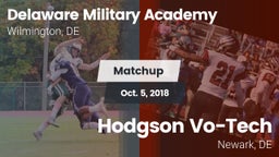 Matchup: Delaware Military Ac vs. Hodgson Vo-Tech  2018