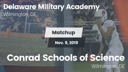 Matchup: Delaware Military Ac vs. Conrad Schools of Science 2019