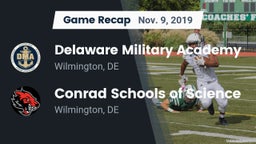 Recap: Delaware Military Academy  vs. Conrad Schools of Science 2019