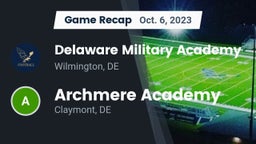 Recap: Delaware Military Academy  vs. Archmere Academy  2023