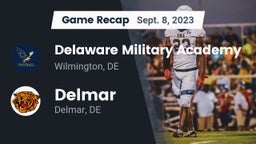 Recap: Delaware Military Academy  vs. Delmar  2023