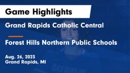 Grand Rapids Catholic Central  vs Forest Hills Northern Public Schools Game Highlights - Aug. 26, 2023