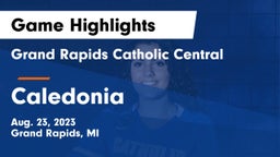 Grand Rapids Catholic Central  vs Caledonia  Game Highlights - Aug. 23, 2023