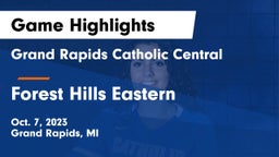 Grand Rapids Catholic Central  vs Forest Hills Eastern  Game Highlights - Oct. 7, 2023