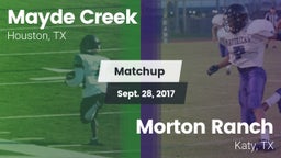 Matchup: Mayde Creek vs. Morton Ranch  2017