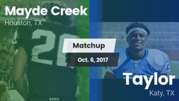 Matchup: Mayde Creek vs. Taylor  2017