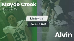 Matchup: Mayde Creek vs. Alvin  2018