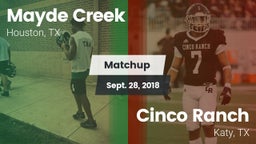 Matchup: Mayde Creek vs. Cinco Ranch  2018