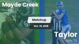 Matchup: Mayde Creek vs. Taylor  2018