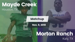 Matchup: Mayde Creek vs. Morton Ranch  2018