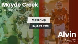 Matchup: Mayde Creek vs. Alvin  2019