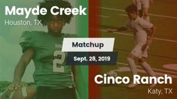 Matchup: Mayde Creek vs. Cinco Ranch  2019