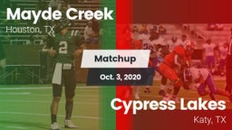 Matchup: Mayde Creek vs. Cypress Lakes  2020