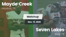 Matchup: Mayde Creek vs. Seven Lakes  2020