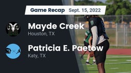 Recap: Mayde Creek  vs. Patricia E. Paetow  2022