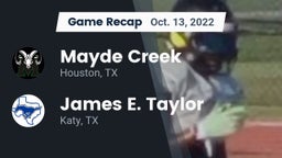 Recap: Mayde Creek  vs. James E. Taylor  2022