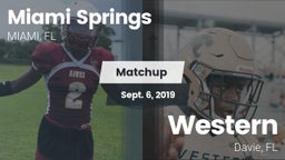 Matchup: Miami Springs High S vs. Western  2019