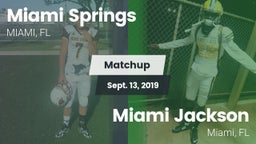 Matchup: Miami Springs High S vs. Miami Jackson  2019